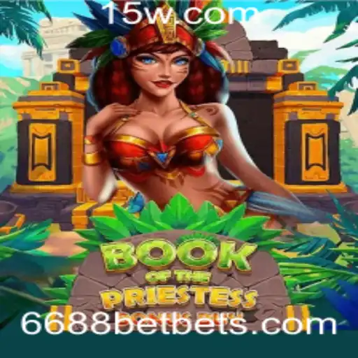 Descubra o Mundo do Jogo BookOfThePriestess com 6688bet