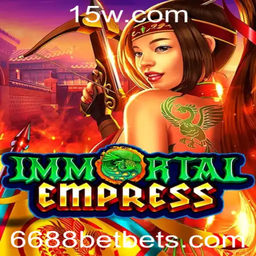 ImmortalEmpress: Uma Jornada Épica no Universo do Jogo 6688bet