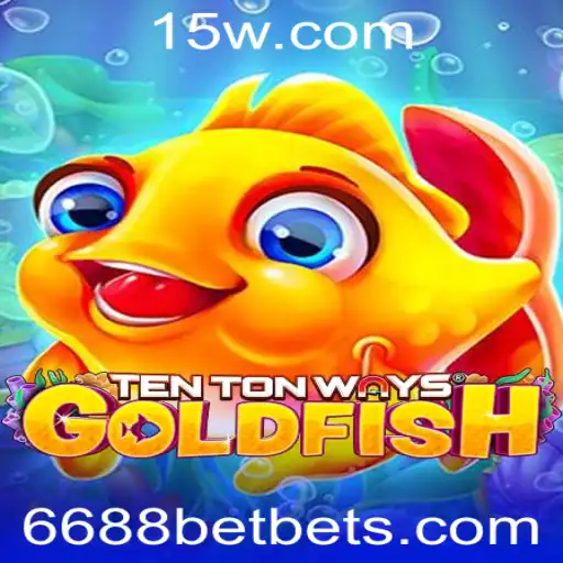 Descubra o Fascinante Mundo de TenTonWaysGoldfish e a sua Conexão com 6688bet